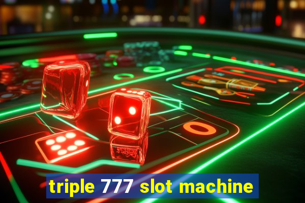 triple 777 slot machine