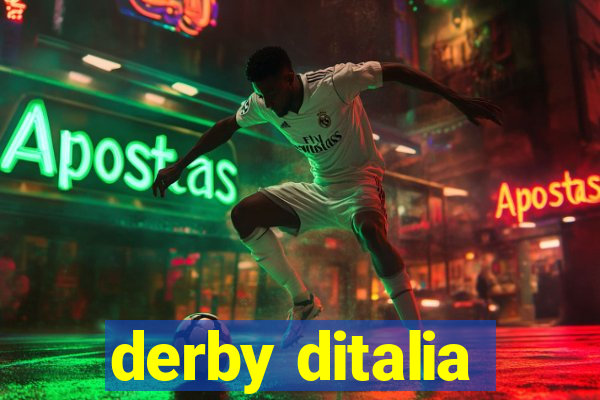 derby ditalia