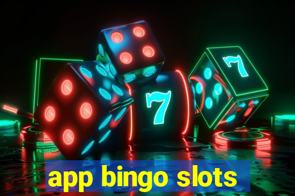 app bingo slots