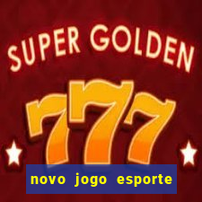 novo jogo esporte da sorte