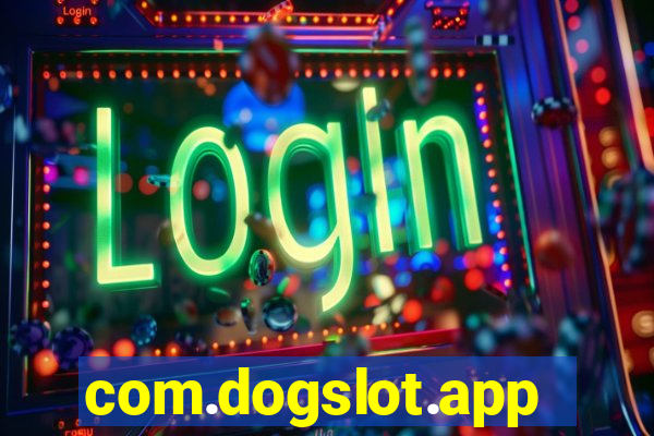 com.dogslot.app