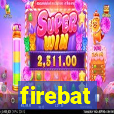 firebat