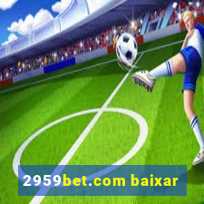 2959bet.com baixar