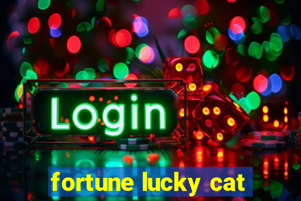 fortune lucky cat