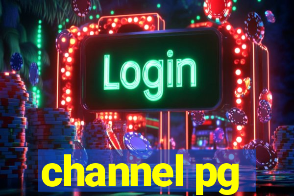 channel pg