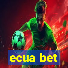 ecua bet