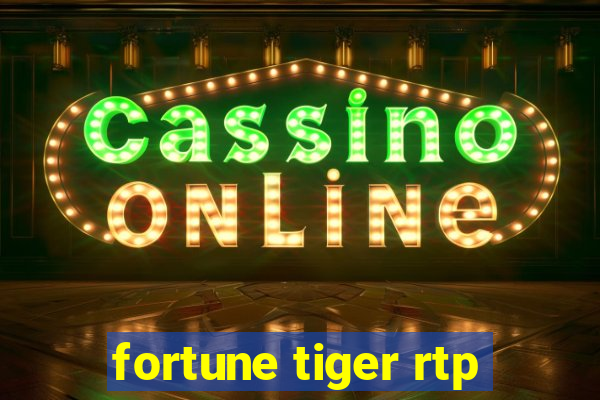 fortune tiger rtp