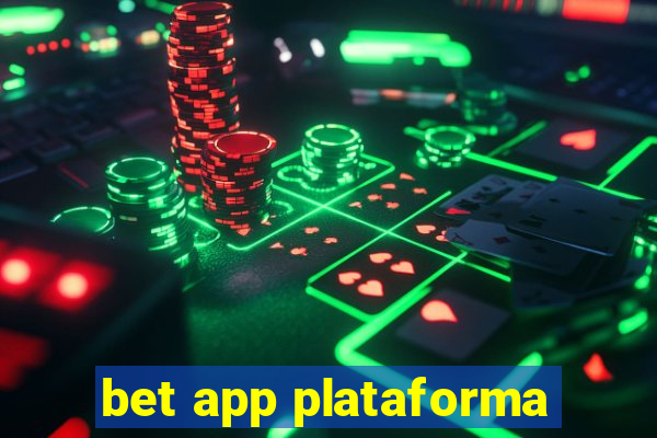 bet app plataforma