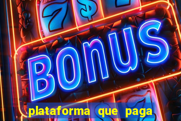 plataforma que paga fortune tiger