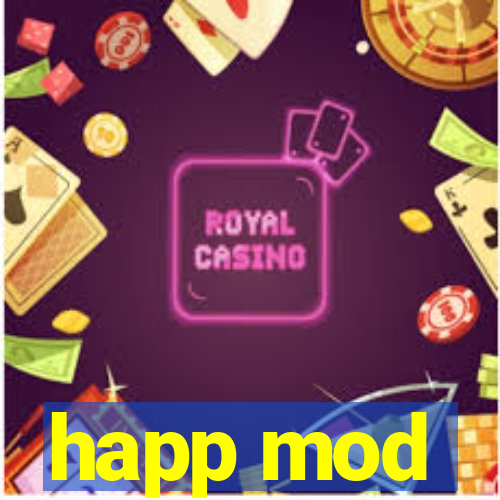 happ mod