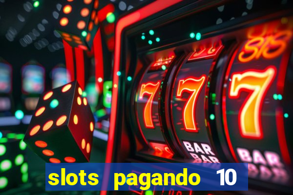 slots pagando 10 no cadastro facebook