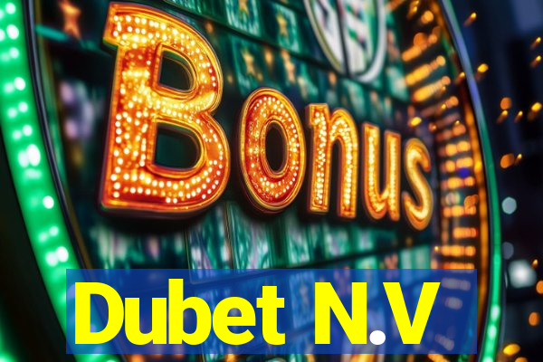 Dubet N.V