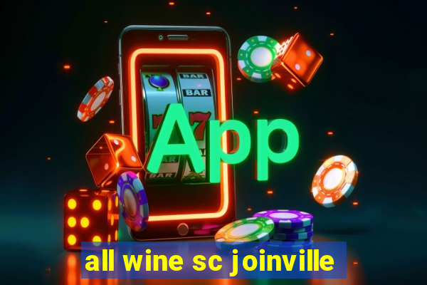 all wine sc joinville