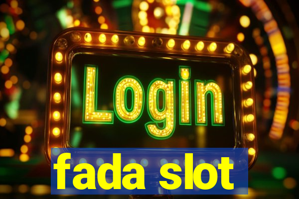 fada slot