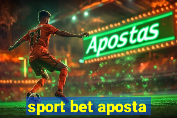 sport bet aposta