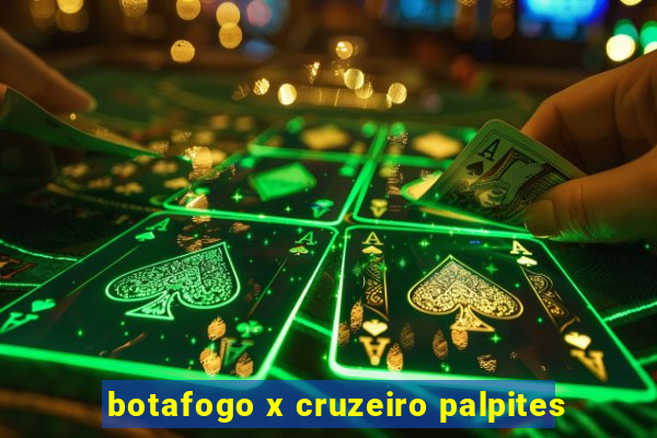 botafogo x cruzeiro palpites