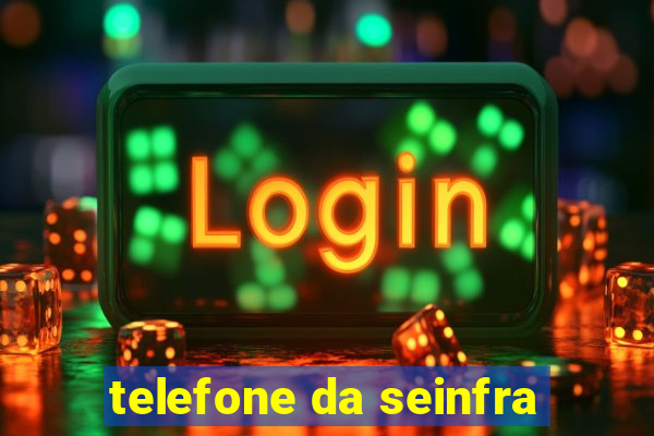 telefone da seinfra