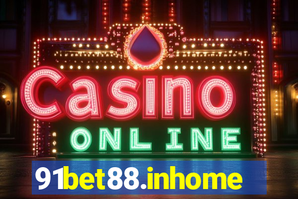 91bet88.inhome