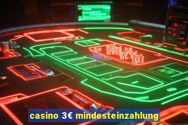 casino 3€ mindesteinzahlung