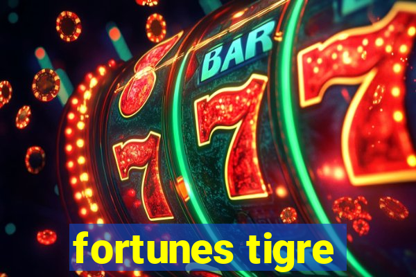 fortunes tigre