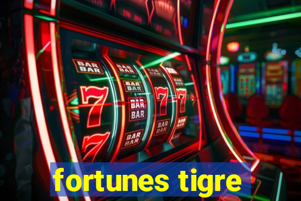 fortunes tigre