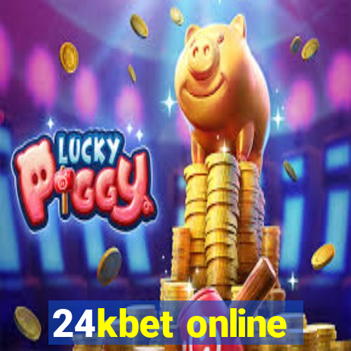 24kbet online