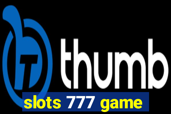 slots 777 game