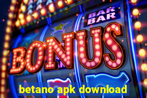 betano apk download