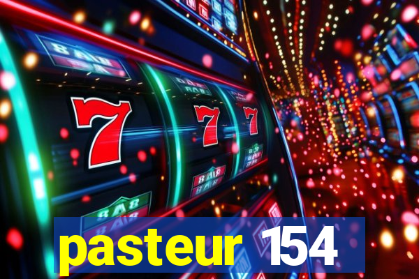 pasteur 154