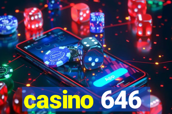 casino 646