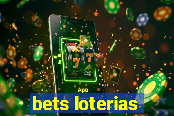 bets loterias