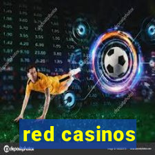 red casinos