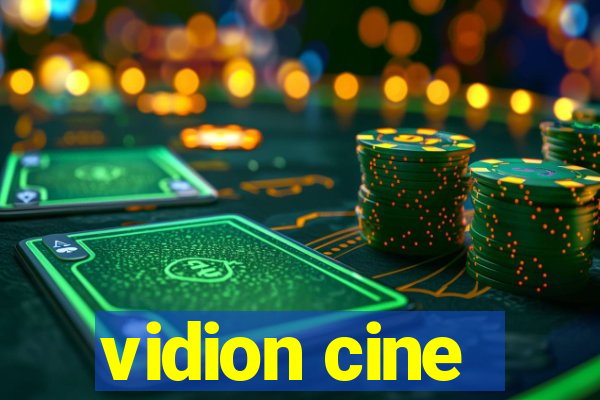 vidion cine