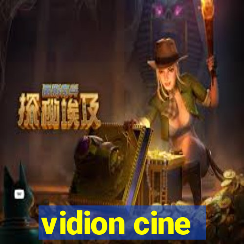 vidion cine