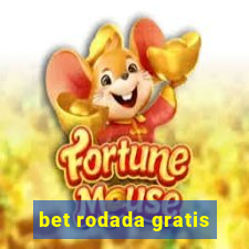 bet rodada gratis