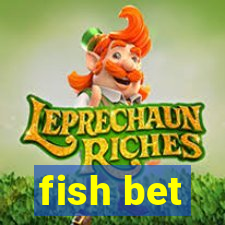 fish bet