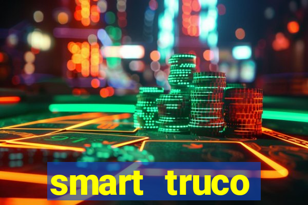 smart truco paulista lg