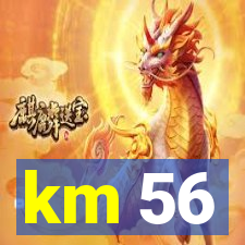 km 56