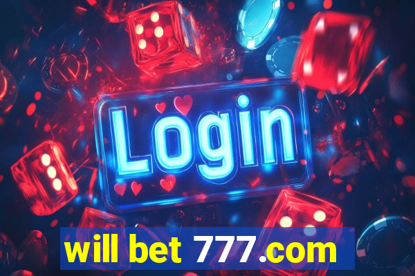 will bet 777.com