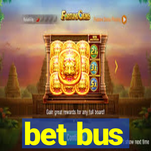 bet bus