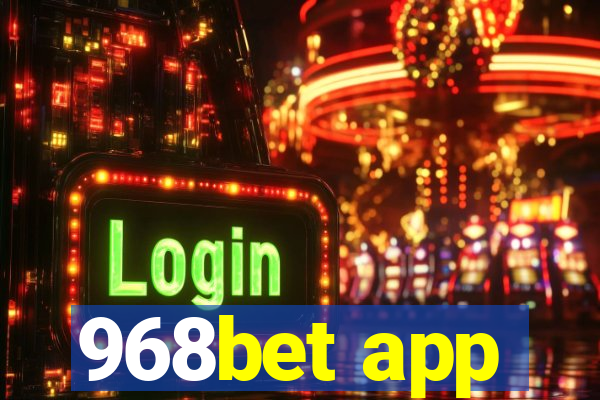 968bet app