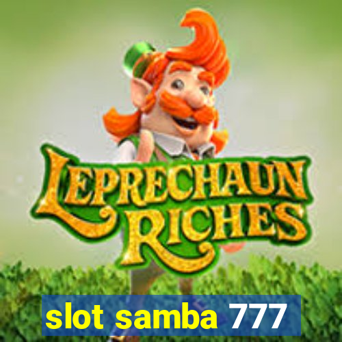 slot samba 777