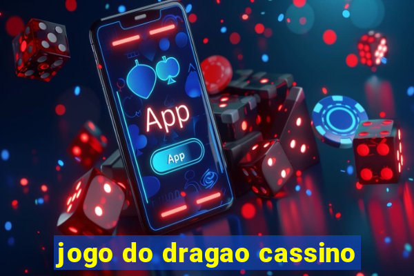 jogo do dragao cassino