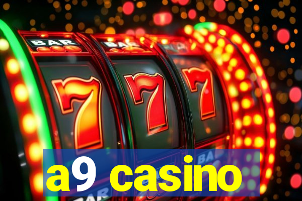 a9 casino