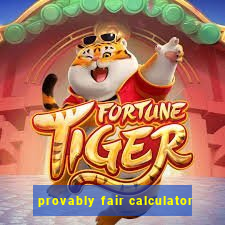 provably fair calculator