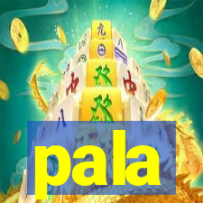 pala