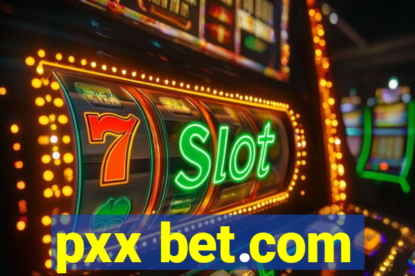 pxx bet.com