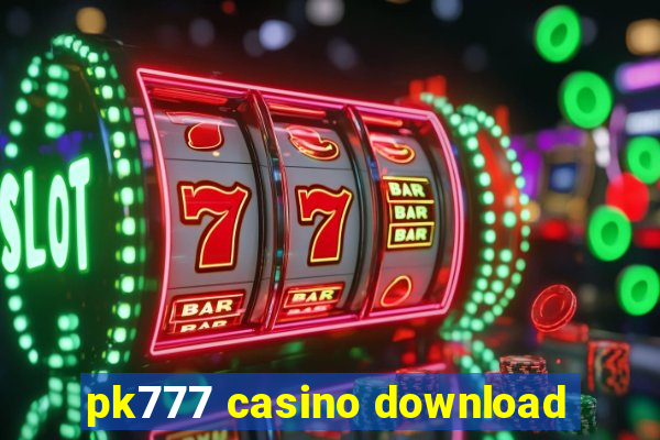 pk777 casino download