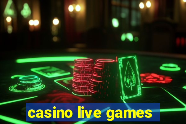 casino live games