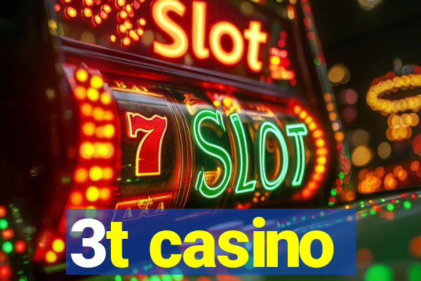 3t casino